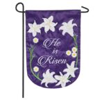 He is Risen Lily Garden Flag