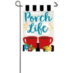 Porch Life Garden Flag